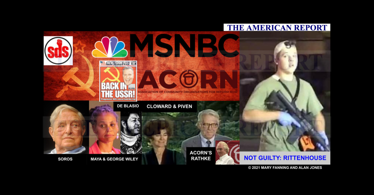 MSNBC - WILEY - SOROS - CLOWARD AND PIVEN - ACORN - SDS - RITTENHOUSE - THE AMERICAN REPORT